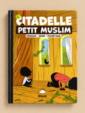 📖 La Citadelle du Petit Muslim – Français, Arabe et Phonétique | 28 Pages | Éditions Bdouin Page de couverture
