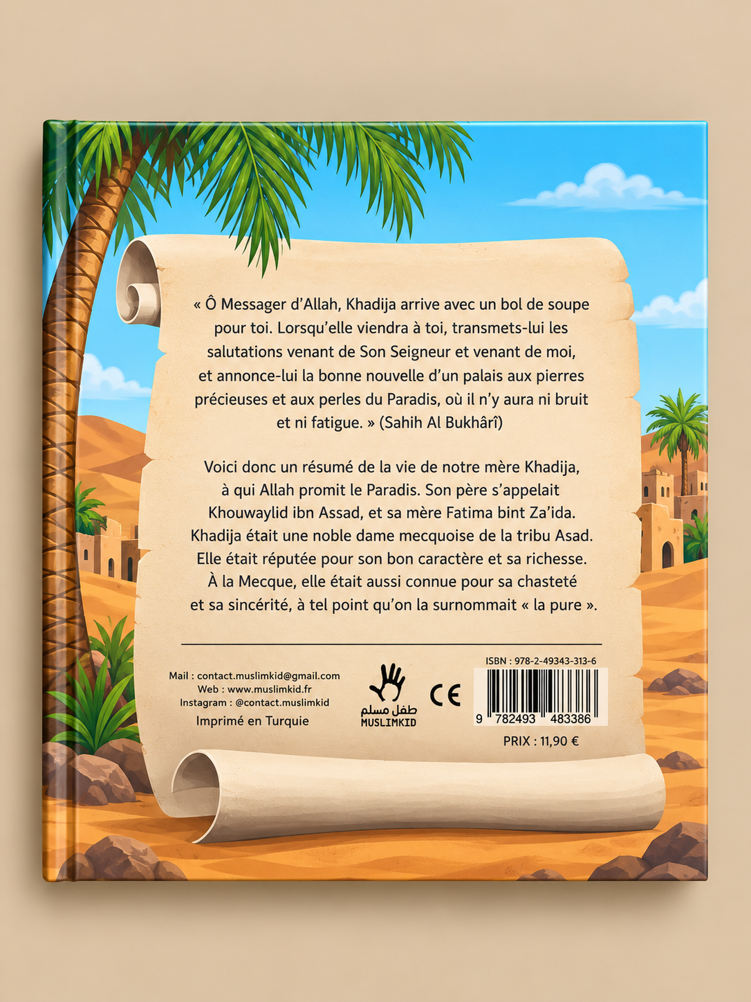 Le Destin Exceptionnel de Khadija (رضي الله عنها) La Mère des Croyants - Muslim Kids Dos du livre