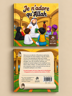 Livre Je n’adore qu’Allah – Éditions MuslimKid avant et arrière du livre