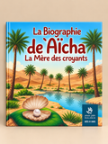 Livre La Biographie de ‘Aïcha – La Mère des Croyants | MuslimKid Page de couverture