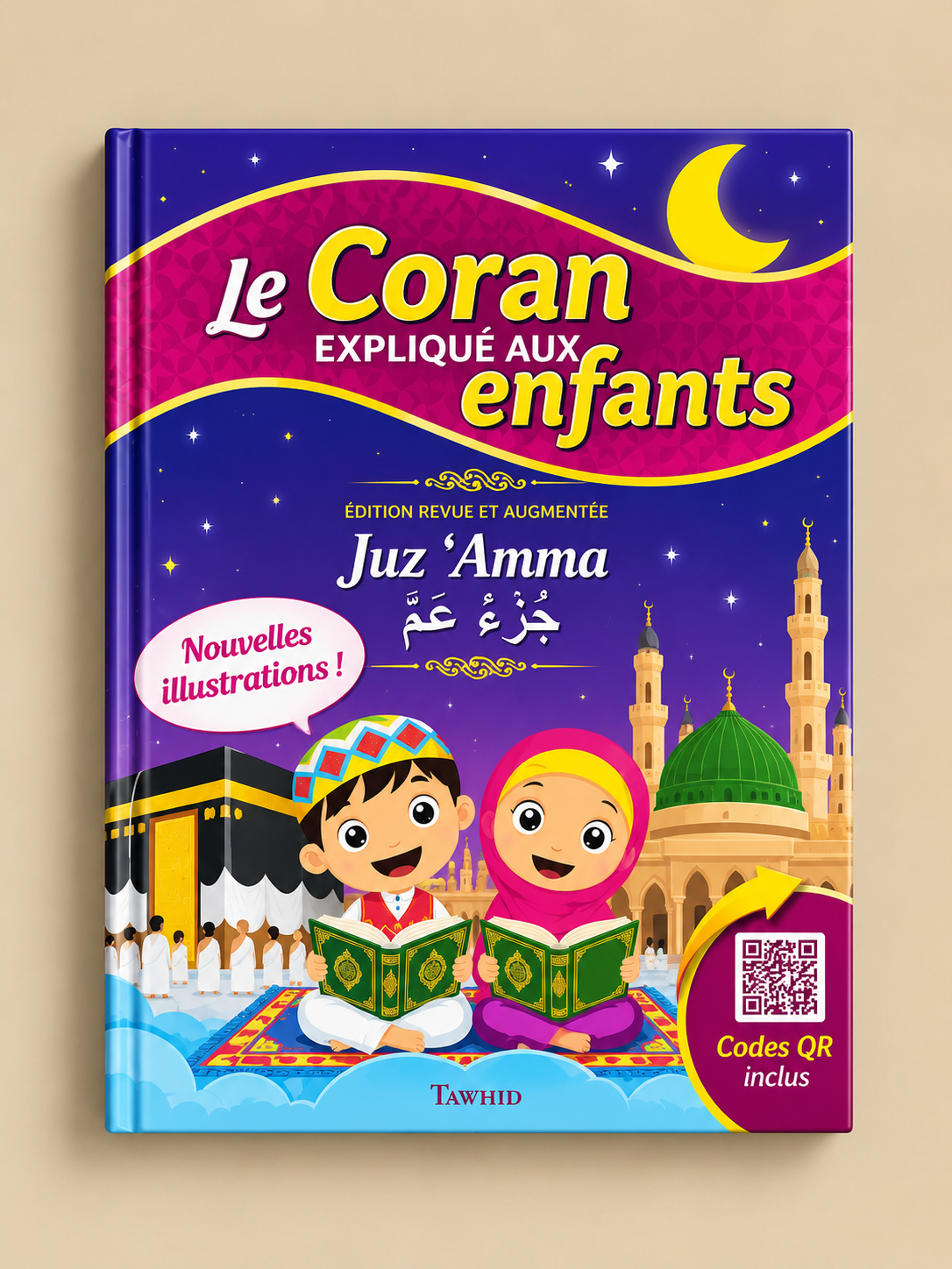 Livre Le Coran expliqué aux enfants – Juz ‘Amma | Éditions Tawhid page de couverture