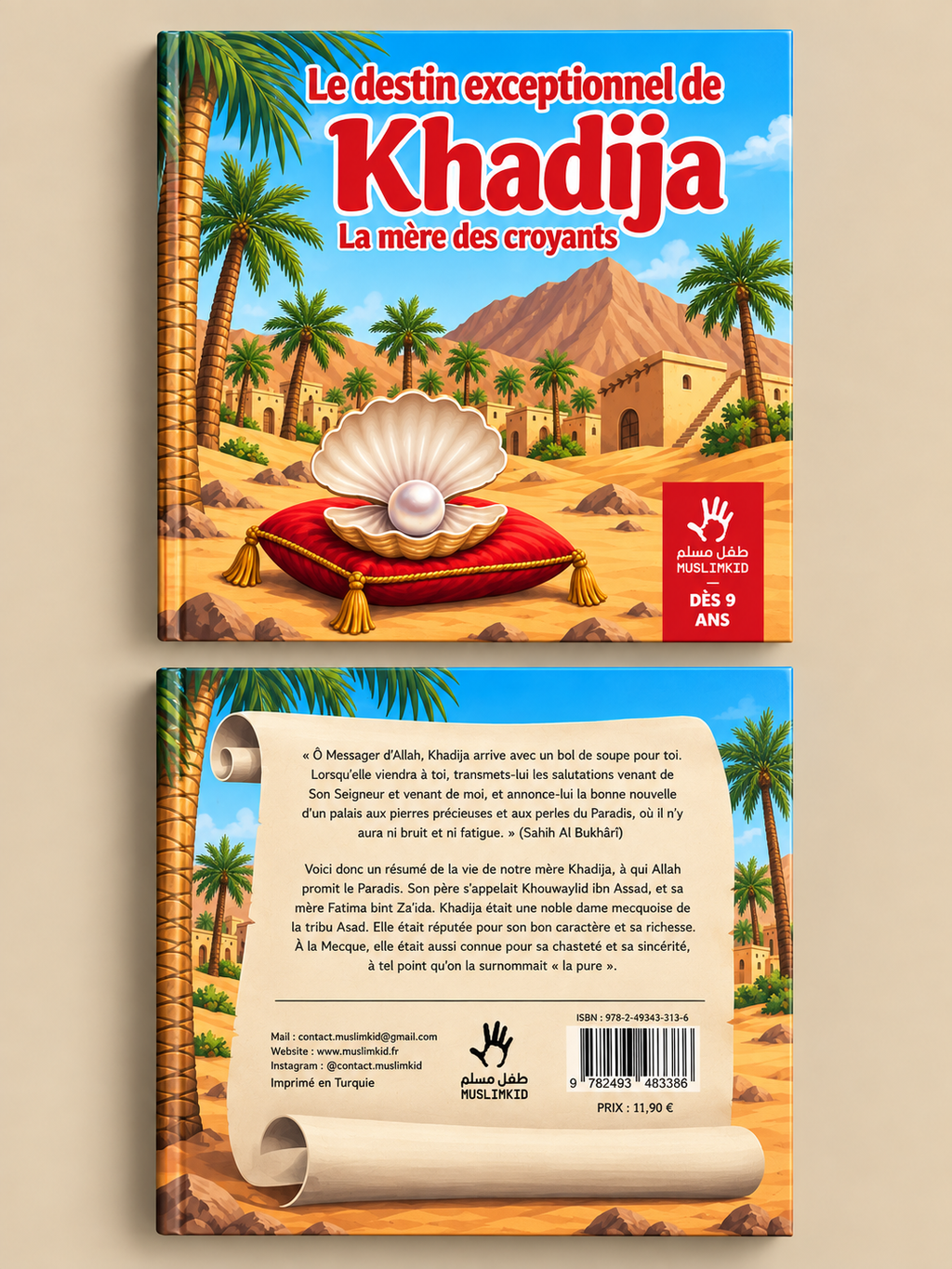 Livre Le Destin Exceptionnel de Khadija (رضي الله عنها) La Mère des Croyants - Éditions MuslimKid avant et arrière du livre 