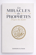 Photo de la 1ère de couverture du livre : Les miracles des prophètes d'après Ibn Kathir éditions AL IMAM - ZAYDÎN