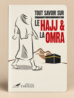 Livre Tout savoir sur le Hajj et la Omra - Éditions Tawbah Page de couverture